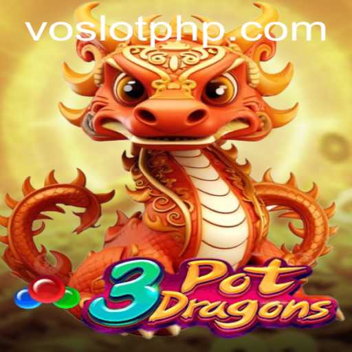 Unveiling the Thrilling World of 3PotDragons with VOSLOT