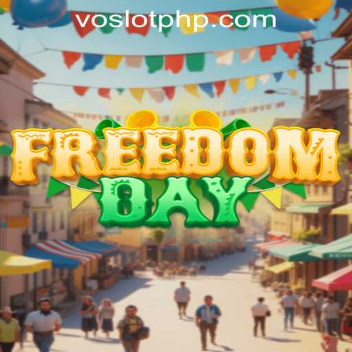Discover the Exciting World of 'FreedomDay' with VOSLOT